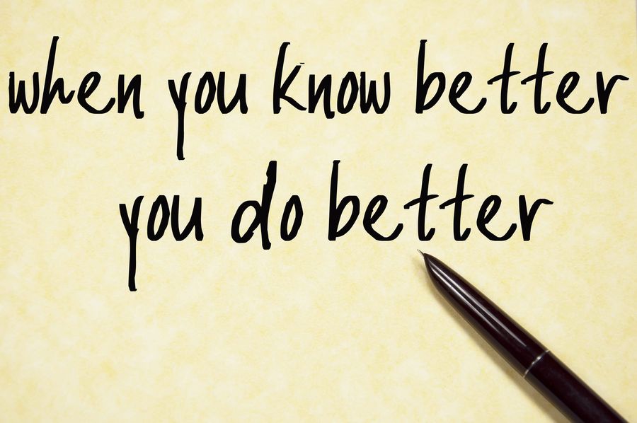 When You Know Better …