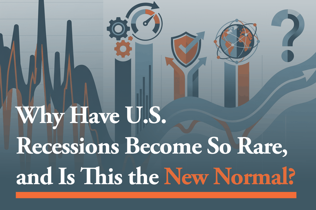 Rising and falling chart lines, gauges, a shield and a globe behind the headline Why Have U.S. Recessions Become So Rare, and Is This the New Normal?